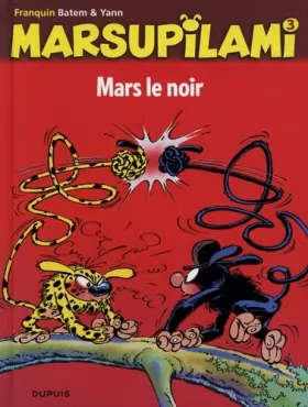 Couverture du produit · Marsupilami - Tome 3 - Mars le noir / Nouvelle édition