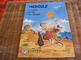 Couverture du produit · Hercule, L'homme, sa vie, ses travaux...