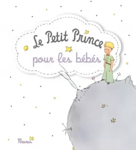 Couverture du produit · Le Petit Prince pour les bébés