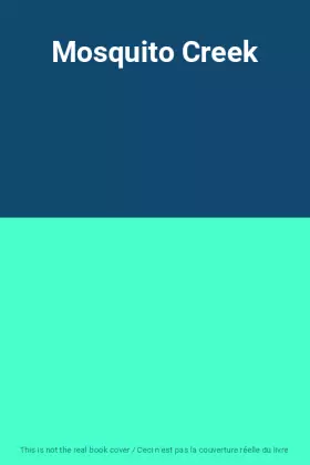 Couverture du produit · Mosquito Creek