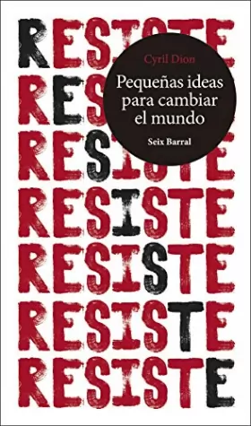 Couverture du produit · Resiste. Pequeñas ideas para cambiar el mundo