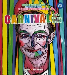 Couverture du produit · Carnival, le rêve d'un ogre ridicule - Cirque Electrique
