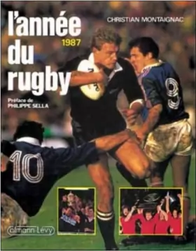 Couverture du produit · L'Année du rugby 1987, numéro 15, préfacé par Philippe Sella