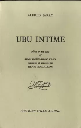 Couverture du produit · Ubu intime : Pièce en un acte, et divers autres inédits autour d'Ubu