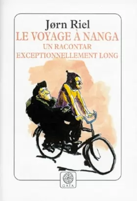 Couverture du produit · Le Voyage à Nanga : Un racontar exceptionnellement long