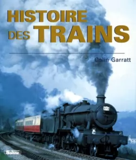 Couverture du produit · Histoire des trains