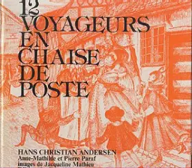 Couverture du produit · 12 voyageurs en chaise de poste