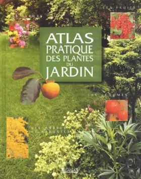 Couverture du produit · Atlas Pratique des plantes du jardin