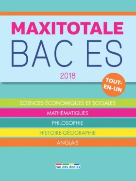 Couverture du produit · Bac ES 2018: Sciences économiques et sociales, mathématiques, philosophie, histoire-géo...