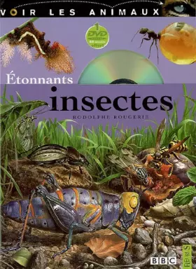 Couverture du produit · Voir les animaux (1livre + 1 DVD) : Etonnants insectes