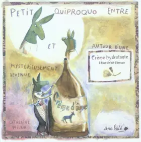 Couverture du produit · Petit quiproquo... Crème d'âne