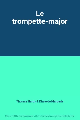 Couverture du produit · Le trompette-major