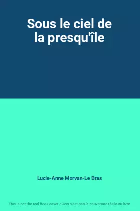 Couverture du produit · Sous le ciel de la presqu'île