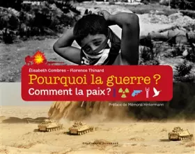 Couverture du produit · Pourquoi la guerre ? Comment la paix ?