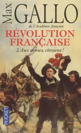 Couverture du produit · Révolution française, Tome 2 : Aux armes, citoyens !