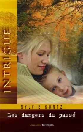 Couverture du produit · Les dangers du passé