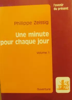 Couverture du produit · Une minute pour chaque jour - volume 1