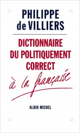 Couverture du produit · Dictionnaire du politiquement correct à la française