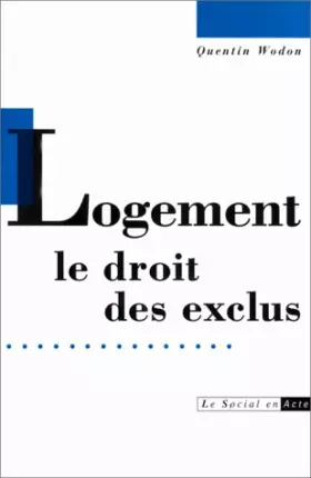 Couverture du produit · Logement, le droit des exclus