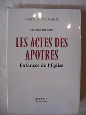 Couverture du produit · Les actes des apotres, enfances de l'église