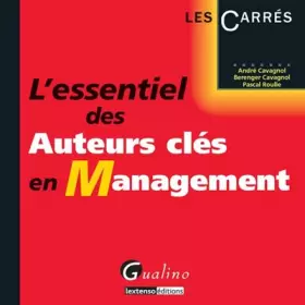 Couverture du produit · L'essentiel des auteurs clés en management