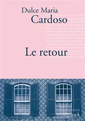 Couverture du produit · Le retour: Traduit du portugais par Dominique Nédellec