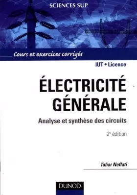 Couverture du produit · Électricité générale - 2ème édition - Analyse et synthèse des circuits