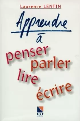 Couverture du produit · Apprendre à penser, parler, lire, écrire