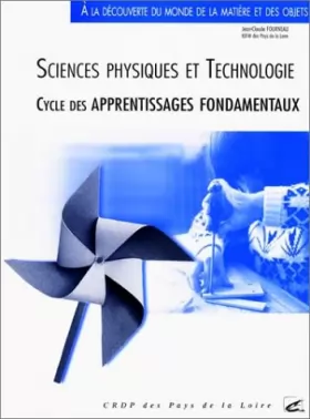 Couverture du produit · Sciences physiques et technologie : Cycle des apprentissages fondamentaux