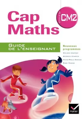 Couverture du produit · Cap Maths CM2 2010, Guide de l'enseignant NON VENDU SEUL Compose le 9344961