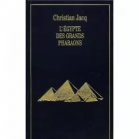 Couverture du produit · L'Egypte des grands pharaons
