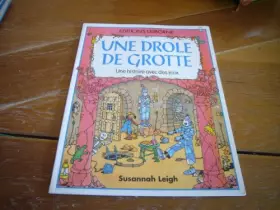 Couverture du produit · UNE DROLE DE GROTTE . UNE HISTOIRE AVEC DES JEUX
