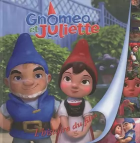 Couverture du produit · Gnoméo et Juliette : L'histoire du film