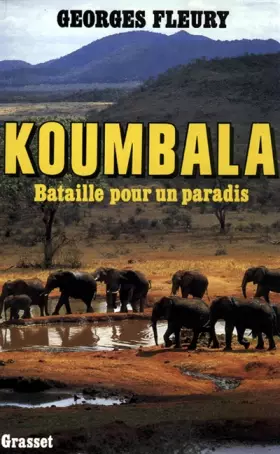 Couverture du produit · Koumbala : Bataille pour un paradis