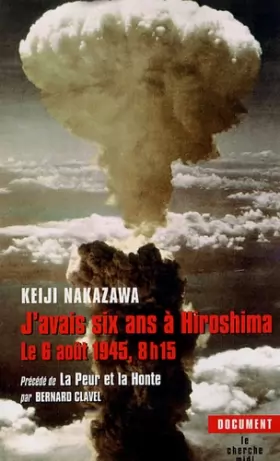 Couverture du produit · J'avais six ans à Hiroshima le 6 août 1945, 8 h 15