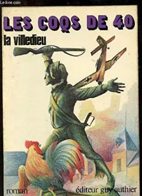 Couverture du produit · Les Coqs de 40 +quarante