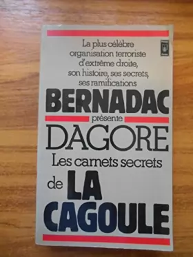 Couverture du produit · Dagore Les Carnets secrets de la Cagoule / Bernadac / Réf44558