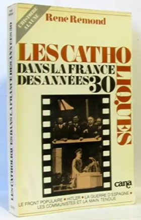 Couverture du produit · Catholiques dans France années 30