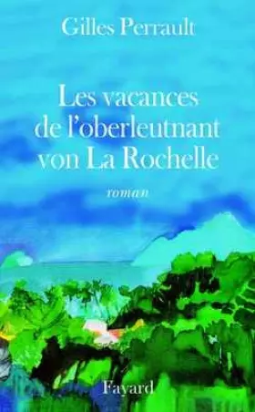 Couverture du produit · Les Vacances de l'oberleutnant von La Rochelle