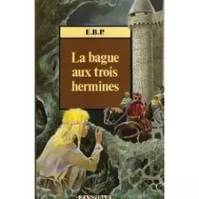 Couverture du produit · Bague aux trois hermines (la)