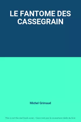 Couverture du produit · LE FANTOME DES CASSEGRAIN