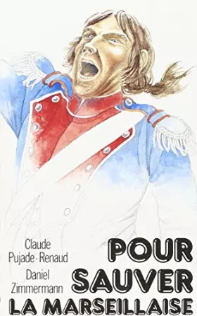 Couverture du produit · Pour sauver La Marseillaise