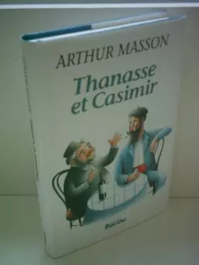 Couverture du produit · Thanasse et Casimir