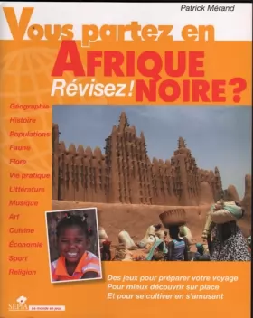 Couverture du produit · VOUS PARTEZ EN AFRIQUE NOIRE ?