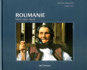 Couverture du produit · Roumanie : Notre soeur latine