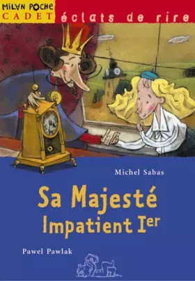 Couverture du produit · Sa majesté Impatient Ier