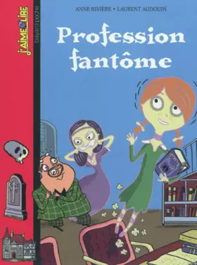 Couverture du produit · PROFESSION FANTOME