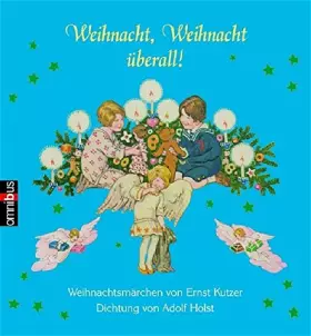 Couverture du produit · Weihnacht, Weihnacht überall!