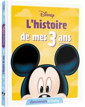 Couverture du produit · DISNEY - L'Histoire de mes 3 ans - L'Anniversaire de Mickey