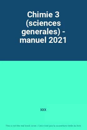 Couverture du produit · Chimie 3 (sciences generales) - manuel 2021